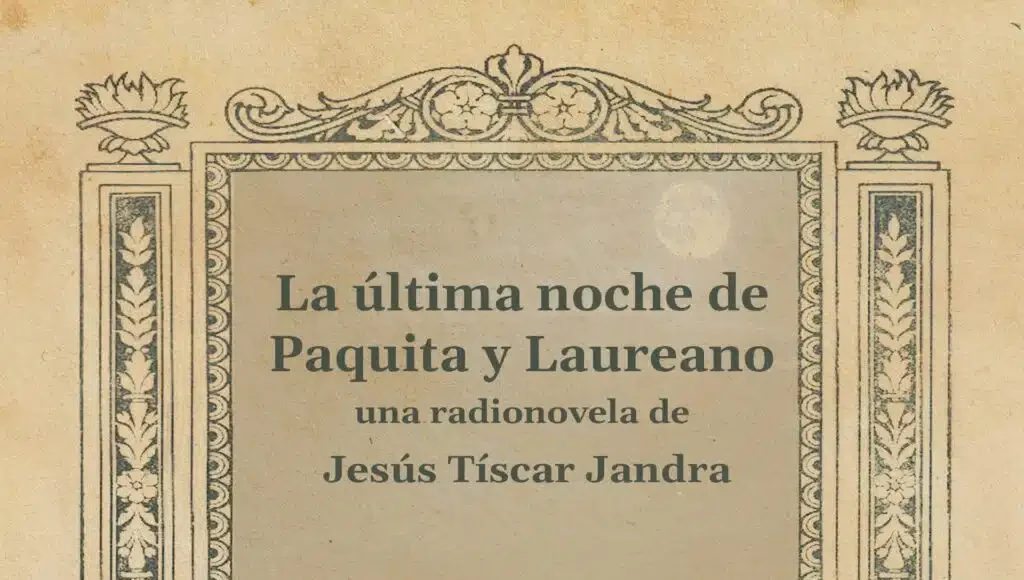 la última noche de Paquita y Laureano radionovela eutanasia Jesús Tíscar Jandra Escucha Madrid Marli Brosgen