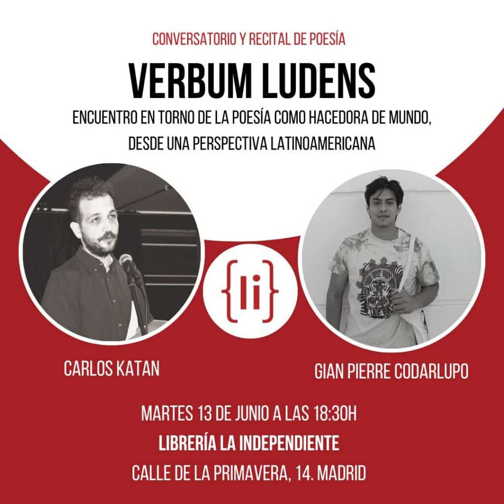 centro cultural y librería La Independiente barrio Lavapiés conversatorio y recital poético Verbum Ludens Carlos Katan y Gian Pierre Codarlupo